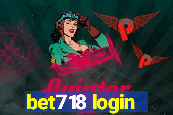 bet718 login